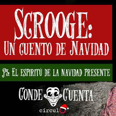 Conde Cuenta: Scrooge; Un Cuento de Navidad 3 Conde Cuenta: Scrooge; Un Cuento de Navidad 3