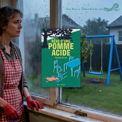 Justine Arnal - Rêve d’une pomme acide Justine Arnal - Rêve d’une pomme acide