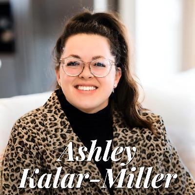 Ashley Kalar-Miller: From Addiction to Empowerment