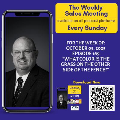 Episode 169: What Color Is the Grass on the Other Side of the Fence? Episode 169: What Color Is the Grass on the Other Side of the Fence?