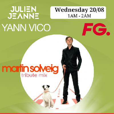 Martin Solveig Tribute Mix - With Yann Vico - Radio FG 20/08/2025