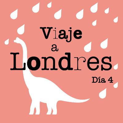Viaje a Londres - Día 4 Viaje a Londres - Día 4