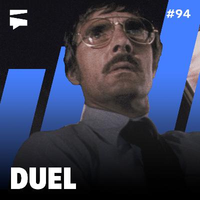 Duel | Director's Cut #94