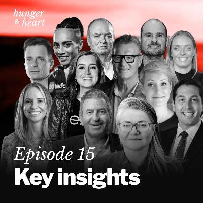 Cultivating sustainable obsession: The most powerful insights from the first 14 episodes
