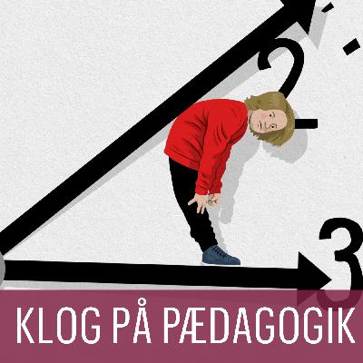 KLOG PÅ PÆDAGOGIK: Giv plads til ro og fordybelse med langsom pædagogik
