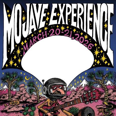 PODCAST: Episode 831 - The Mojave Experience Festival 2026 Lineup Reveal - Two New Bands