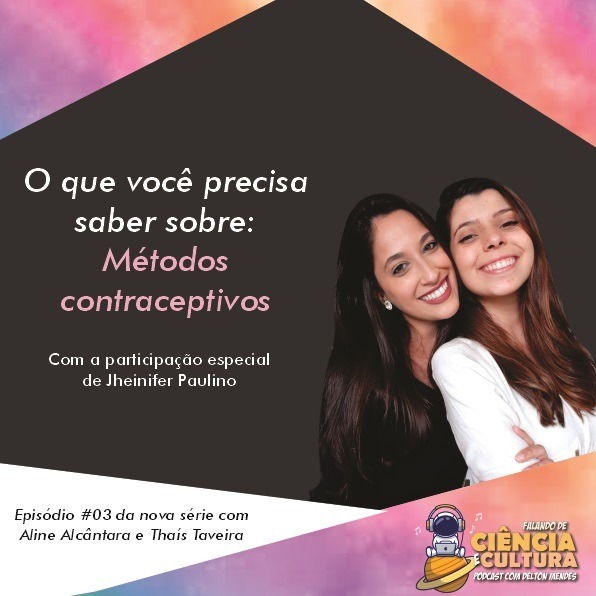 Falando de Ciência e Cultura –  Podcast com o Dr. Delton Mendes