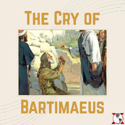 The Cry of Bartimaeus