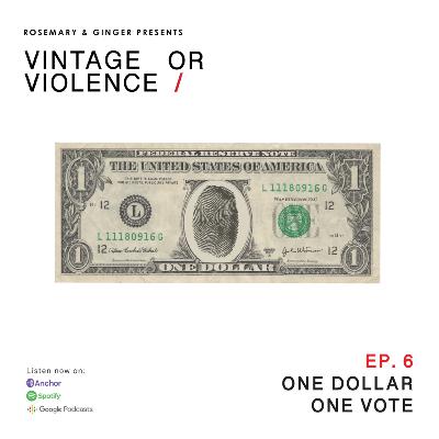 ONE DOLLAR, ONE VOTE ONE DOLLAR, ONE VOTE