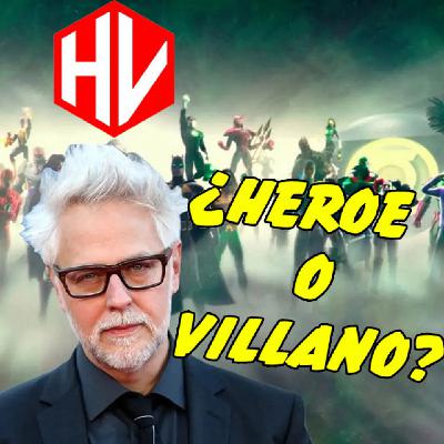 HV 20 | James Gunn ¿Héroe o amenaza? (y el DCU) HV 20 | James Gunn ¿Héroe o amenaza? (y el DCU)