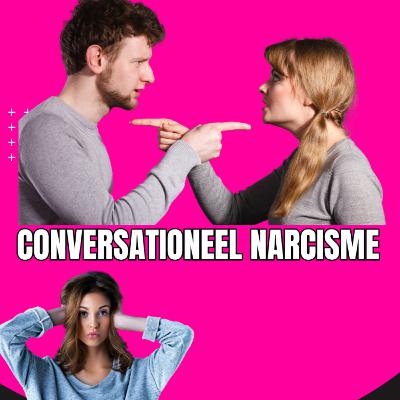 7 Tekenen van Conversationeel Narcisme en Hoe Je Gesprekken Kunt Transformeren