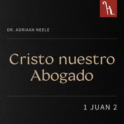 Cristo nuestro abogado Cristo nuestro abogado