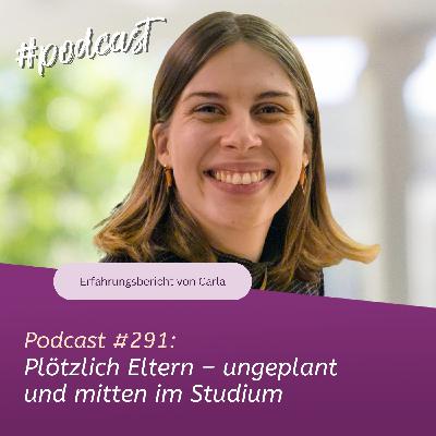 Plötzlich Eltern – ungeplant und mitten im Studium Plötzlich Eltern – ungeplant und mitten im Studium