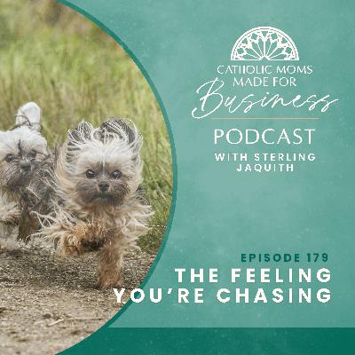 The Feeling You're Chasing