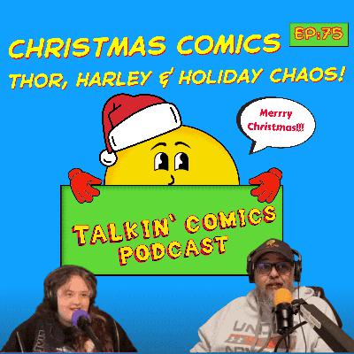 Comic Book Christmas Special 🎄 | Weekly Pulls, Harley Quinn & Thor