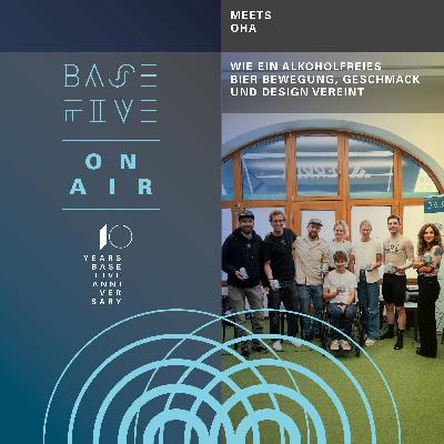 OHA – Wie ein alkoholfreies Bier Bewegung, Geschmack und Design vereint (#117)