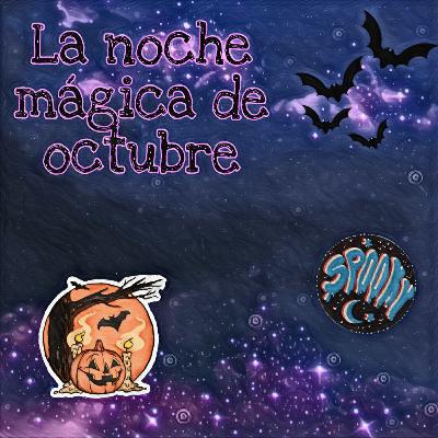 La noche mágica de octubre