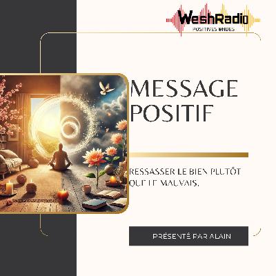 Ressasser le bien plutôt que le mauvais