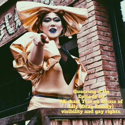 Queering It Up: Haus of Lily
