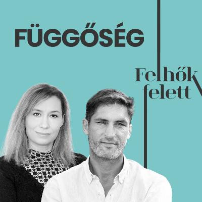 Függőség. Mit pótol? 1. rész