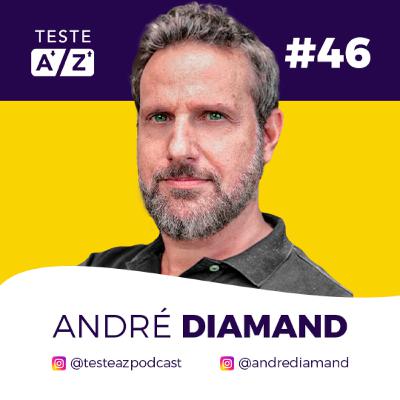 EP#46 | ANDRÉ DIAMAND | SOBRE SEXY CANVAS, INCONFORMISMO E QUESTIONAMENTOS EP#46 | ANDRÉ DIAMAND | SOBRE SEXY CANVAS, INCONFORMISMO E QUESTIONAMENTOS