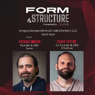 Bringing Soverign Debt to DeFi with Etherfuse CEO, David Taylor