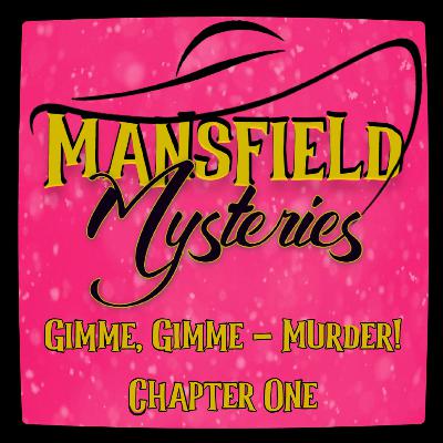 Gimme, Gimme - Murder! Chapter 1