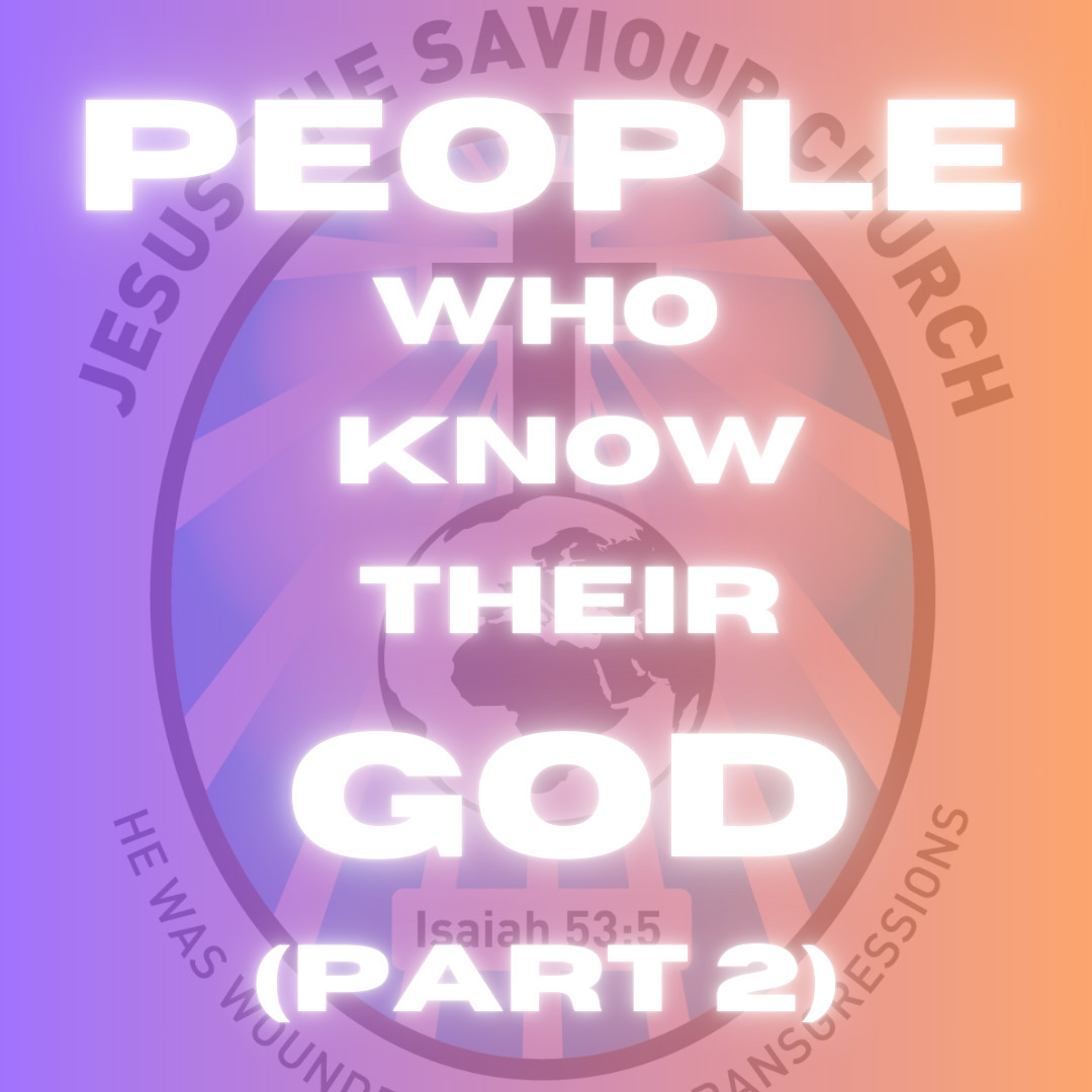 People Who Know Their God Part 2 - Dr. M.A Mukosi People Who Know Their God Part 2 - Dr. M.A Mukosi