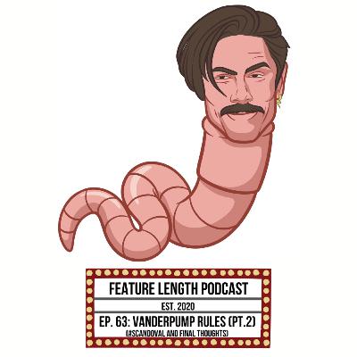 Episode 63: #Scandoval (VPR Part 2)