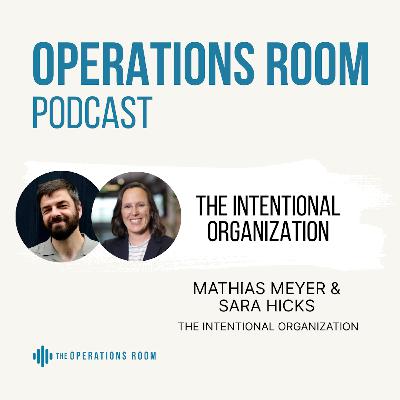 81. The Intentional Organization