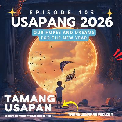 Usapang 2026: Our hopes and dreams for the new year Usapang 2026: Our hopes and dreams for the new year