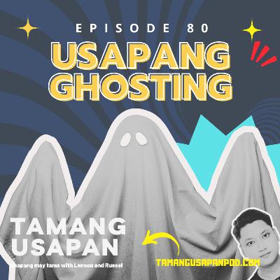 Usapang Ghosting