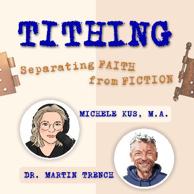 Ep09: Right Heart, Wrong Covenant: Understanding the Historical Context of Tithing