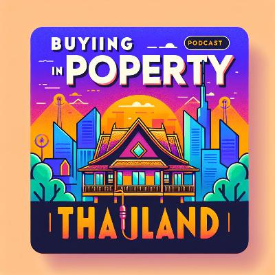 BUYING PROPERTY IN THAILAND