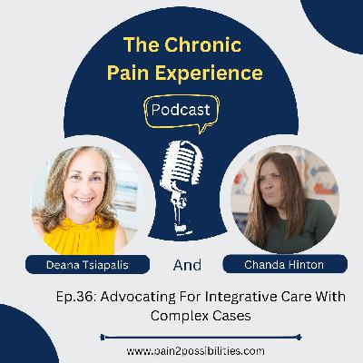 Advocating For Integrative Care With Complex Cases