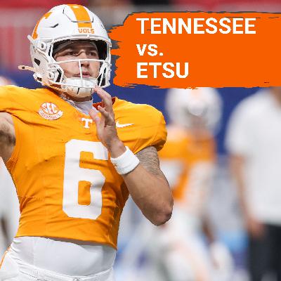 CHECKLIST: Tennessee MUST do 5 Things in ‘Cupcake’ Game with ETSU | Joey Aguilar Neyland-Opener