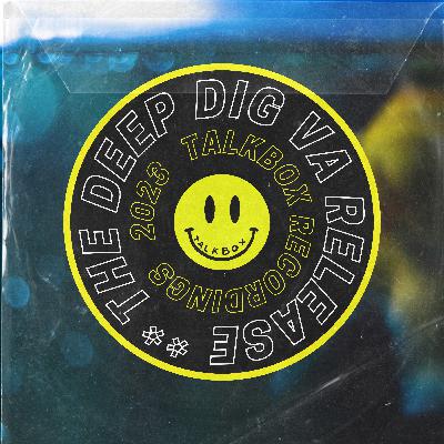 THE DIG DEEP VA with Similar ETA, ndcysv, ICTV, Mor.Lov, Mel Gibbon and Hecza