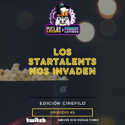 Cinefilo - S2 - E05 - los Startalents nos invaden!!