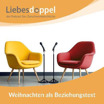 Alle Jahre wieder: Weihnachten als Beziehungstest