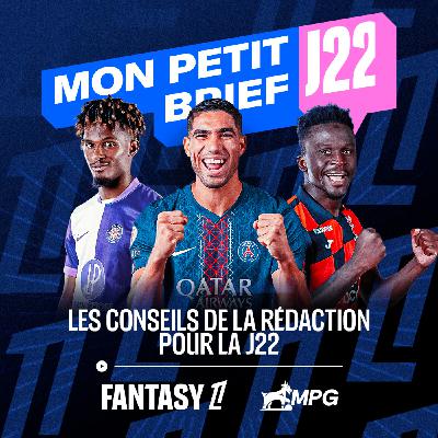 Tout savoir avant la J22 🔎