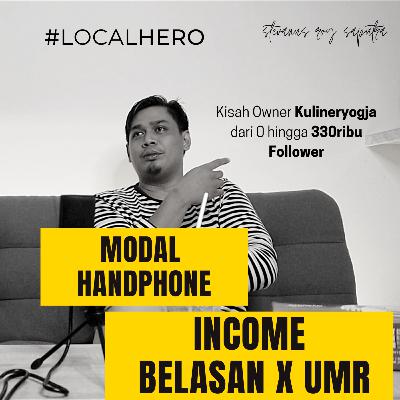 #3 "TIMING AND EFFORT IS THE KEY" ARIEF BUDIMAN FOUNDER KULINERYOGYA #3 "TIMING AND EFFORT IS THE KEY" ARIEF BUDIMAN FOUNDER KULINERYOGYA