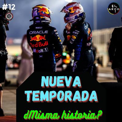 ElArco TE E12: NUEVA TEMPORADA DE F1, ¿MISMA HISTORIA? ElArco TE E12: NUEVA TEMPORADA DE F1, ¿MISMA HISTORIA?