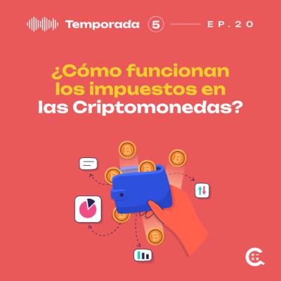 95. ¿Cómo funcionan los impuestos en las criptomonedas?