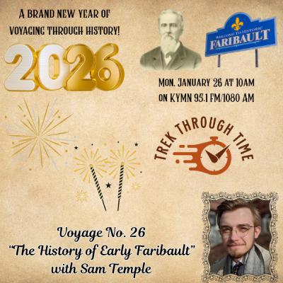 The History of Early Faribault w/ Sam Temple (Ep. 26)