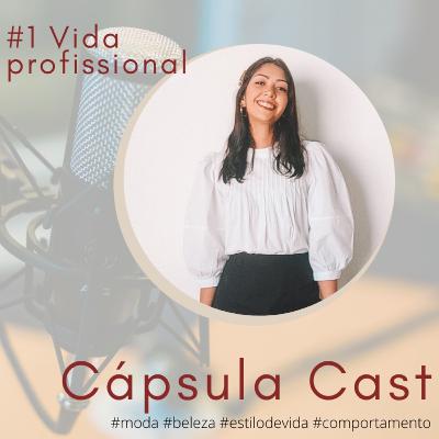 Vida profissional: minhas experiências e algumas dicas