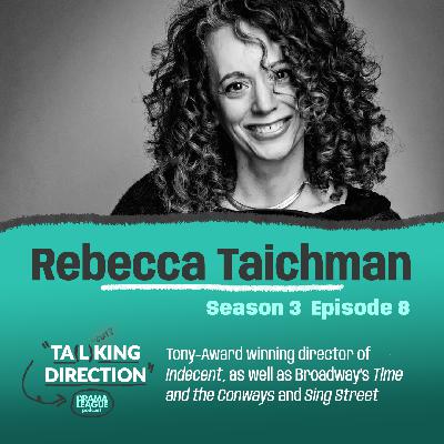 In Conversation with Rebecca Taichman In Conversation with Rebecca Taichman