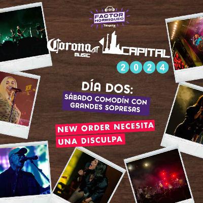s02e07: Corona Capital 2024 día 2: Sábado comodín con grandes sorpresas