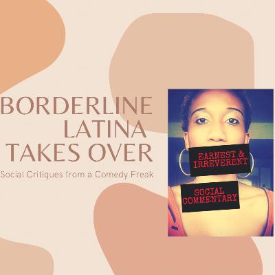Borderline Latina Takes Over Dueling Socio-Political Parties