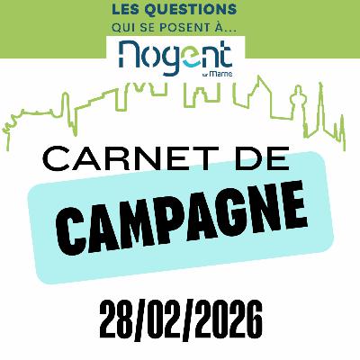 Carnet de Campagne 28/02/26