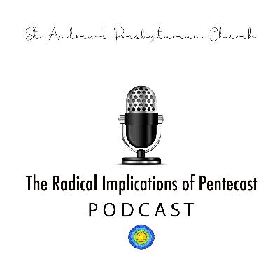 The Radical Implications of Pentecost
